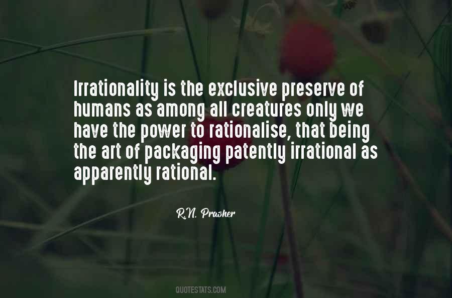 Quotes About Being Irrational #1117335