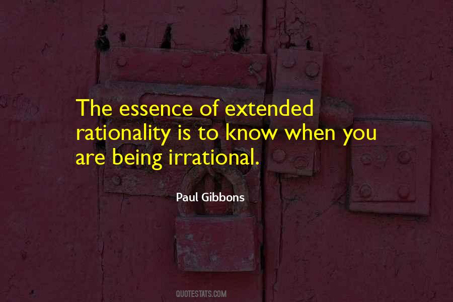 Quotes About Being Irrational #377922