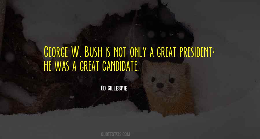 President Candidate Quotes #757047