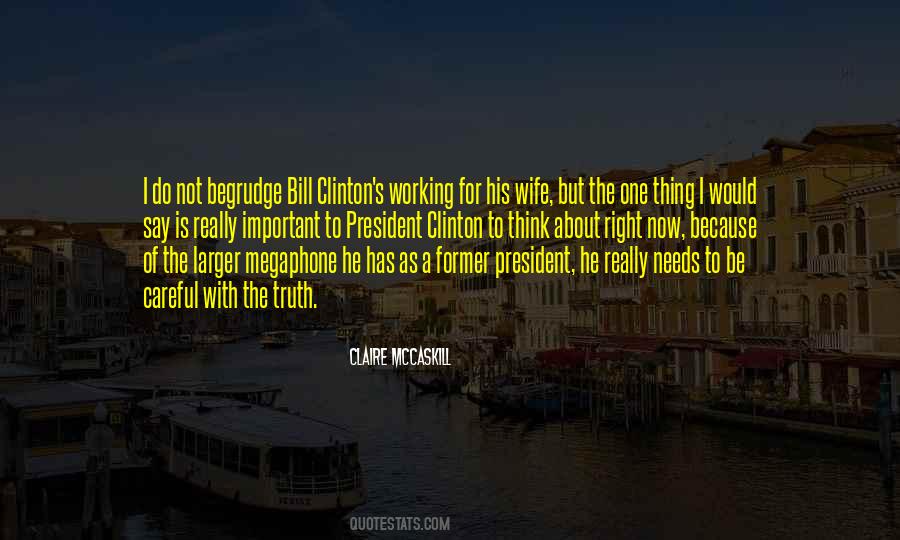 President Clinton Quotes #1086647