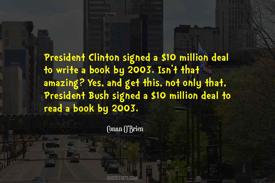 President Clinton Quotes #1160333