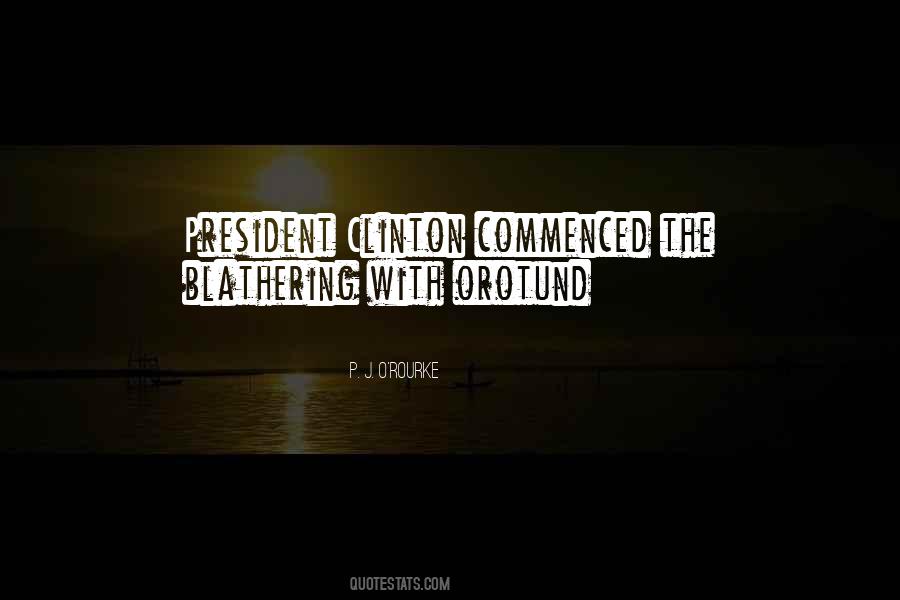 President Clinton Quotes #1435064