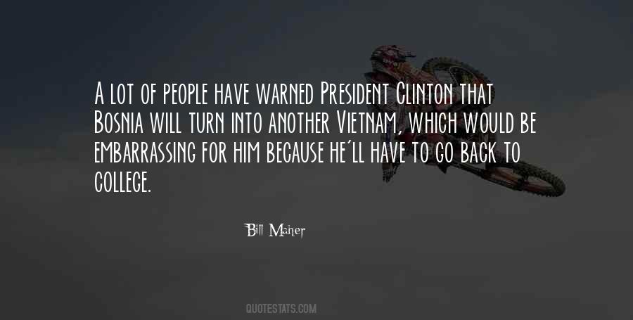 President Clinton Quotes #526238