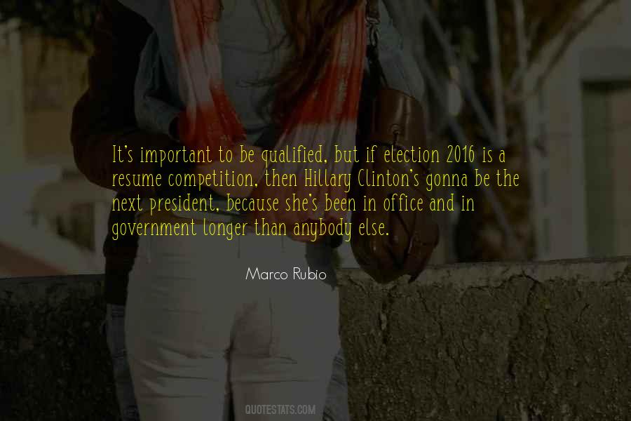 President Election Quotes #1061013