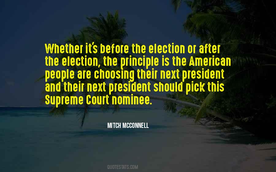 President Election Quotes #112853