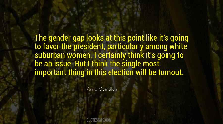 President Election Quotes #1365015