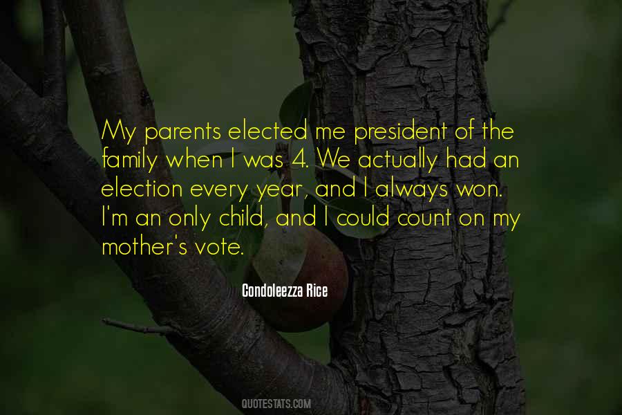 President Election Quotes #1560411