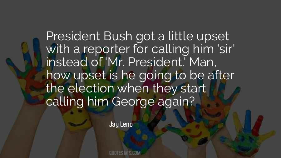 President Election Quotes #363434