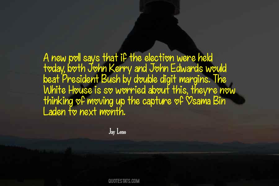 President Election Quotes #471367