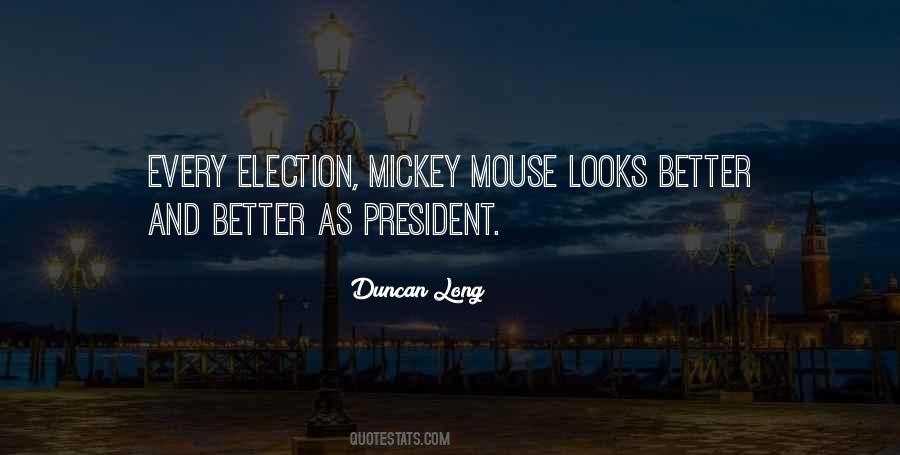 President Election Quotes #865432