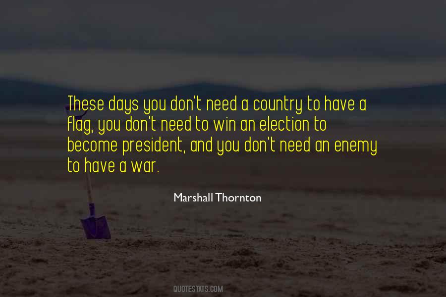 President Election Quotes #963999