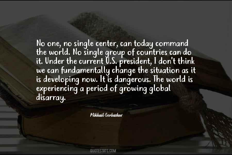 President Gorbachev Quotes #1838223