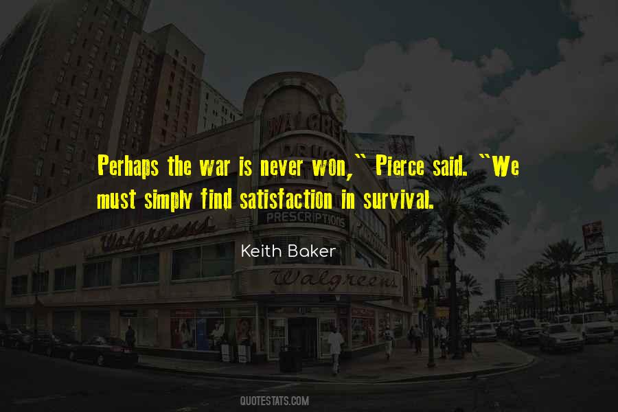 Quotes About Survival In War #1168998