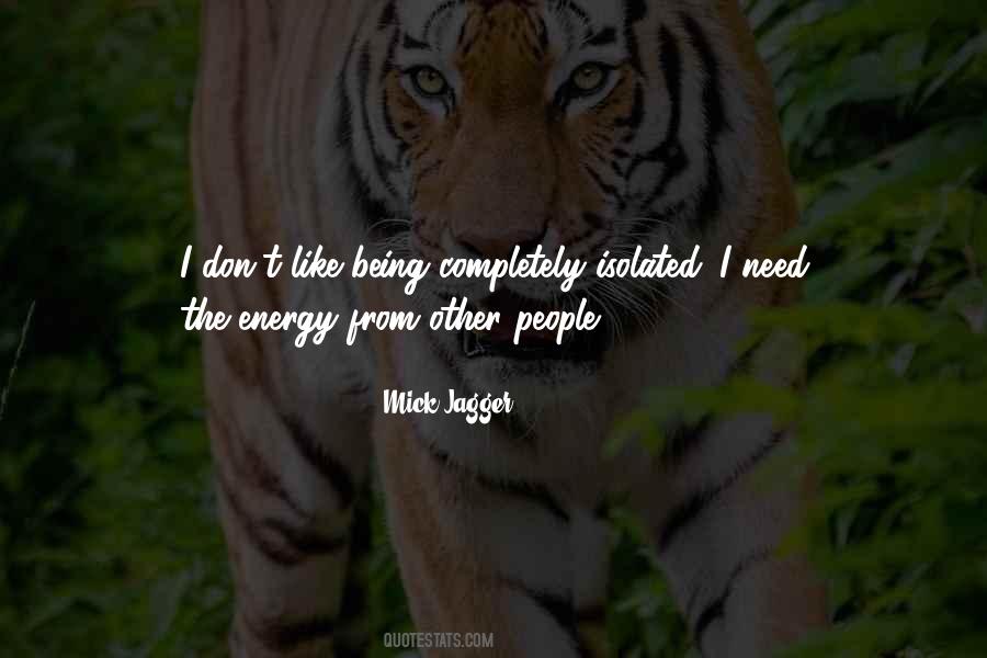 Quotes About Being Isolated #1425668