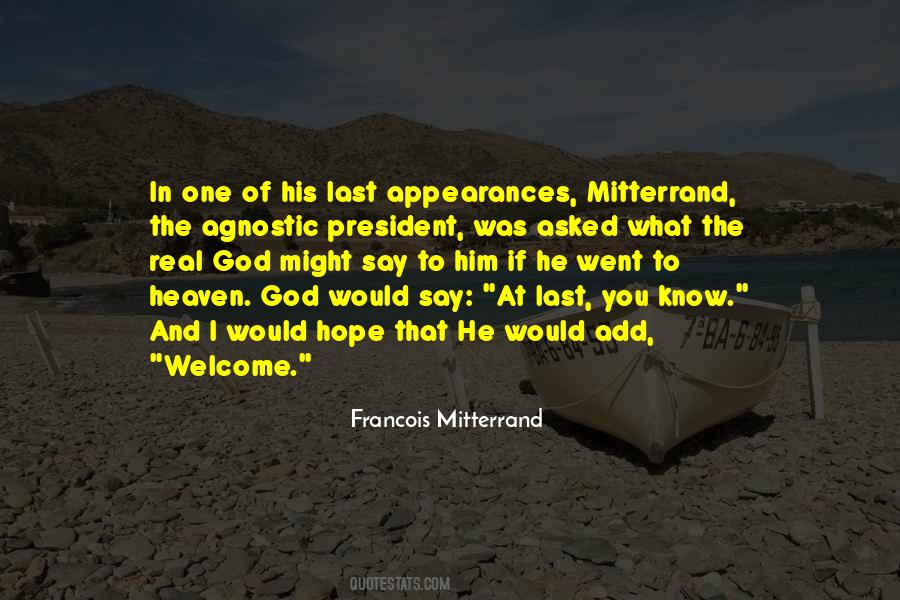 President Mitterrand Quotes #429248