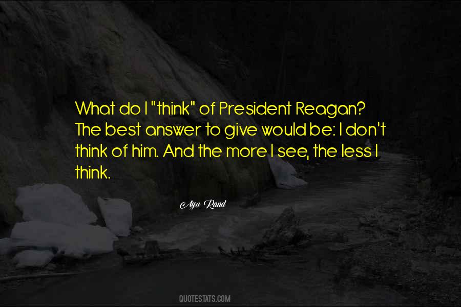 President Reagan Quotes #1304615