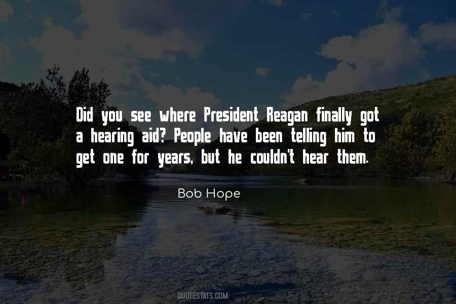 President Reagan Quotes #748594
