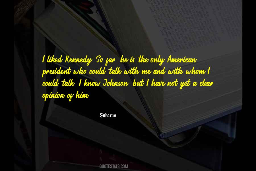 President Sukarno Quotes #776788