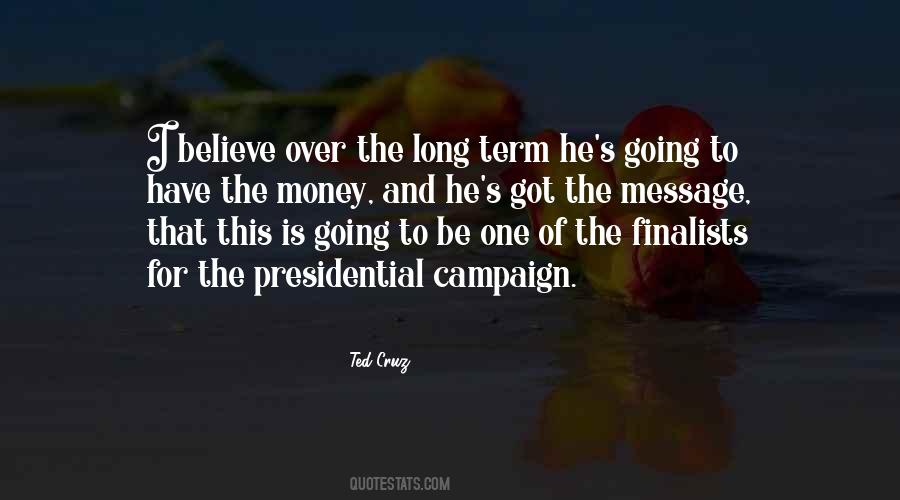 Presidential Campaign Quotes #98287