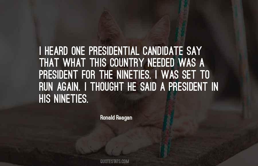 Presidential Candidate Quotes #1034800