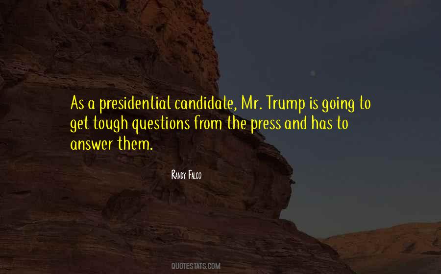 Presidential Candidate Quotes #1506951