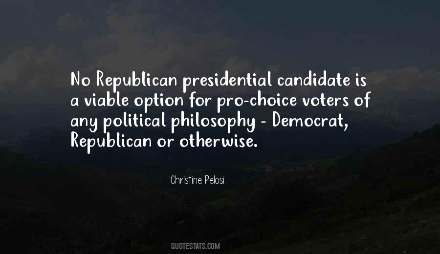 Presidential Candidate Quotes #342184