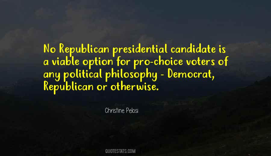 Presidential Political Quotes #342184