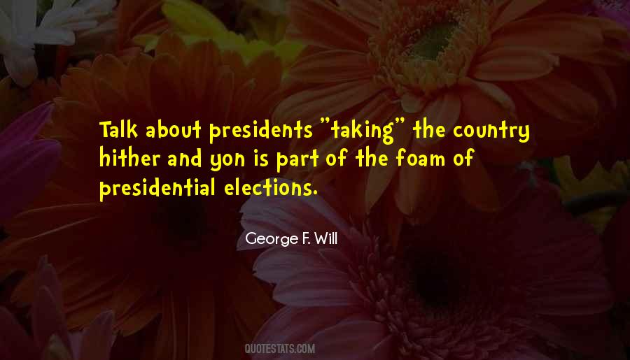 Presidential Quotes #1409077