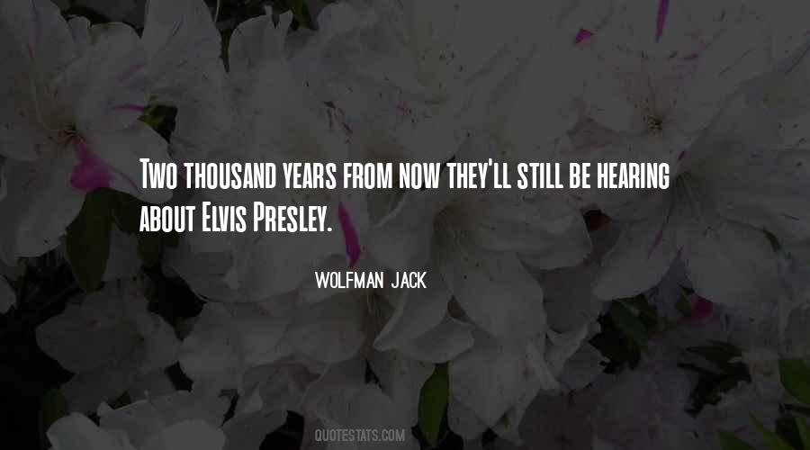 Presley Quotes #2216