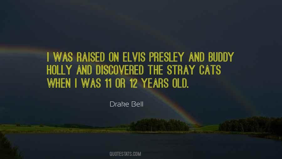 Presley Quotes #630937