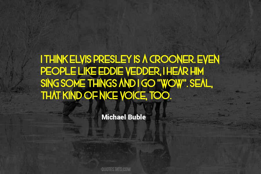 Presley Quotes #869237
