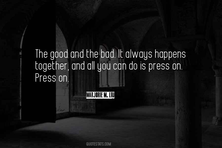 Press On Quotes #1879238