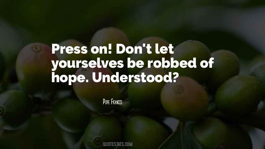 Press On Quotes #697120