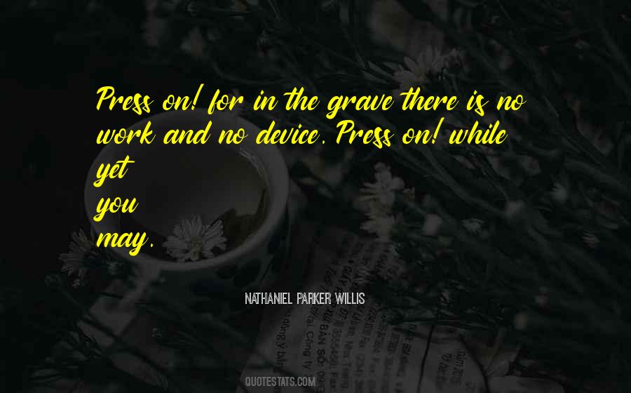 Press On Quotes #829977