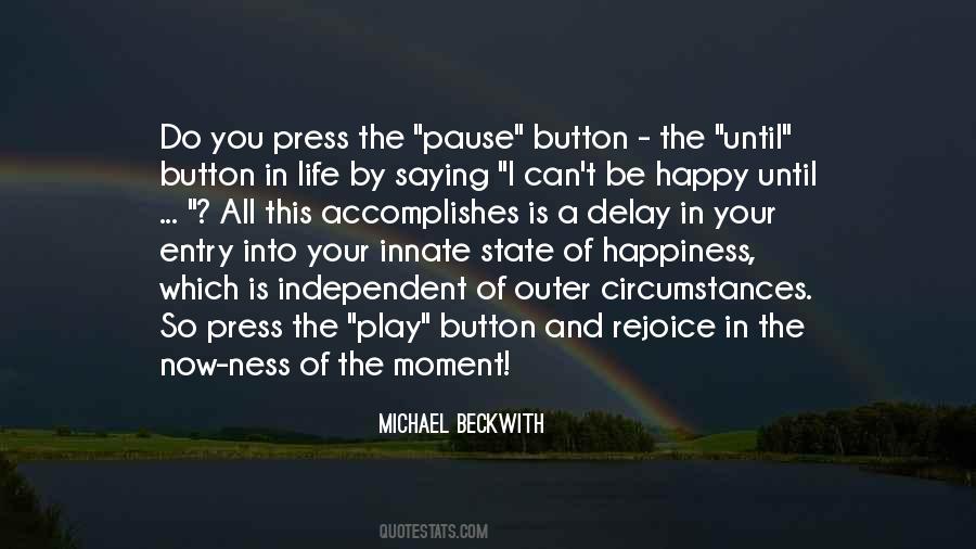 Press Play Quotes #1641244