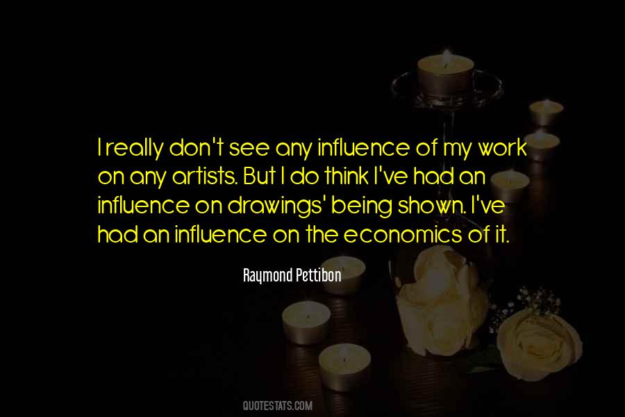 Quotes About Raymond Pettibon #233919
