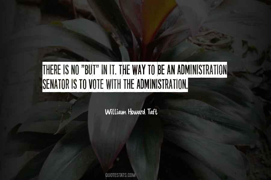 Quotes About William Howard Taft #1295351