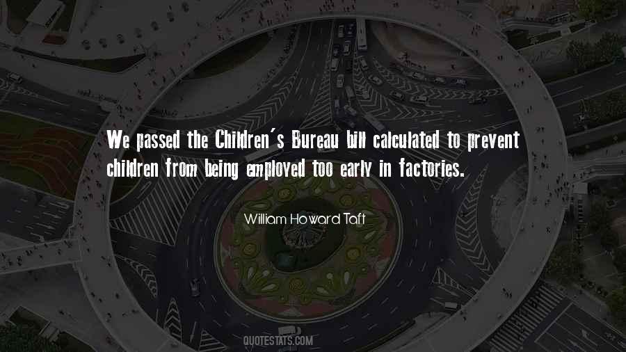Quotes About William Howard Taft #1635811