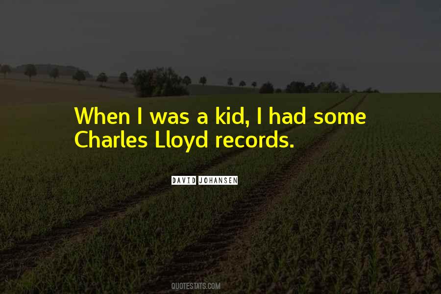 Quotes About Lloyd #1112937