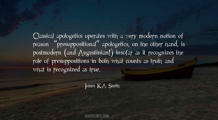 Presuppositional Apologetics Quotes #1016647