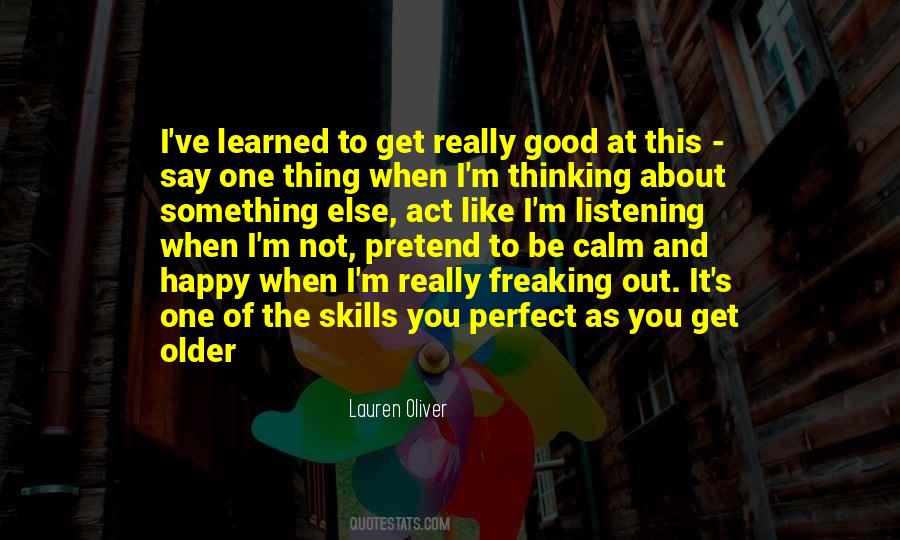Pretending You Are Happy Quotes #1843734