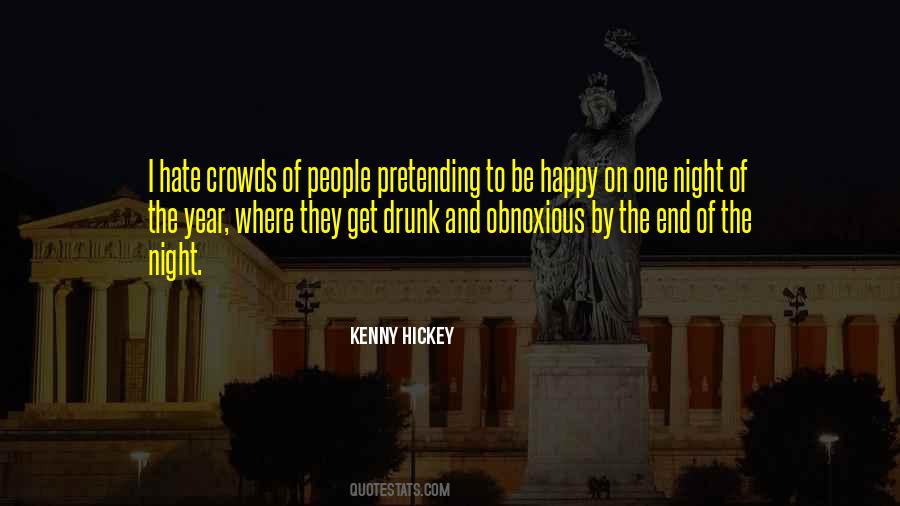 Pretending You Are Happy Quotes #234340
