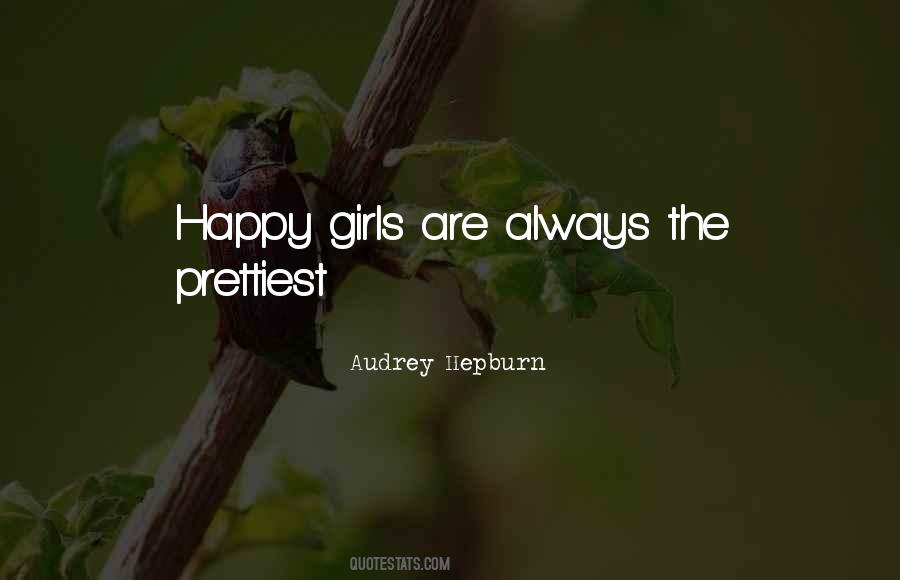 Prettiest Girl Quotes #526721
