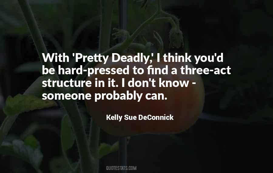 Pretty Deadly Quotes #228924