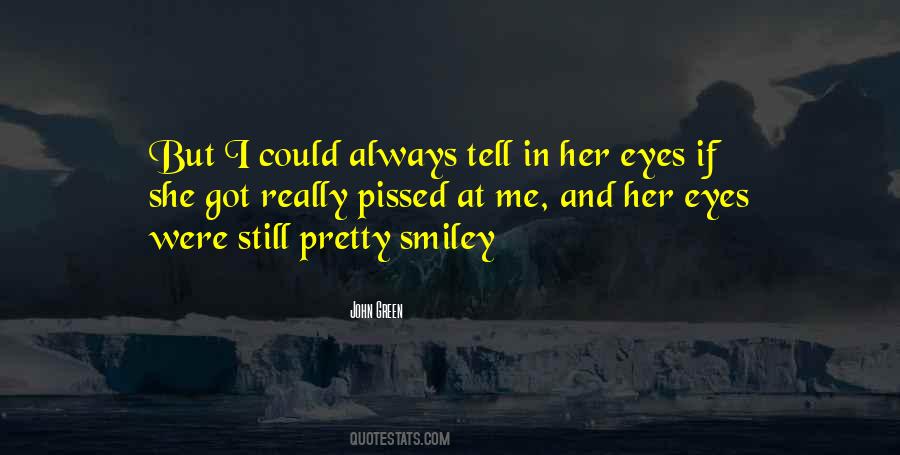 Pretty Green Eyes Quotes #983425