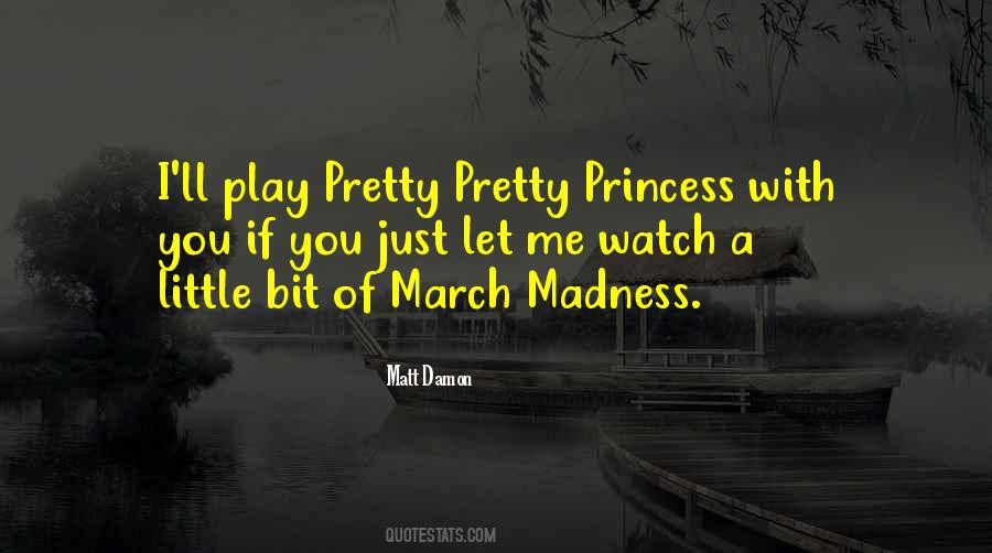 Pretty Pretty Princess Quotes #847487