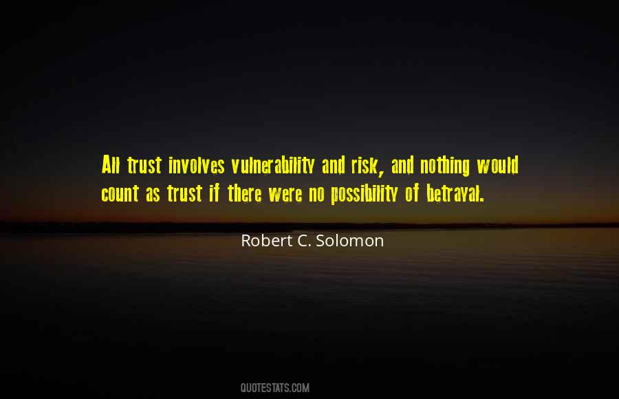Quotes About Betrayal Trust #1500748
