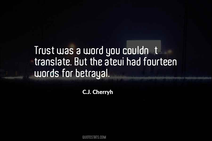 Quotes About Betrayal Trust #217761