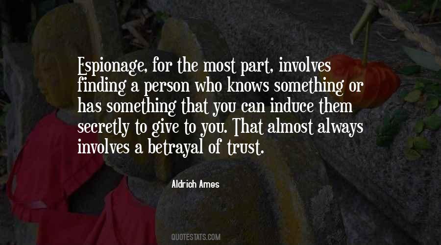 Quotes About Betrayal Trust #581139