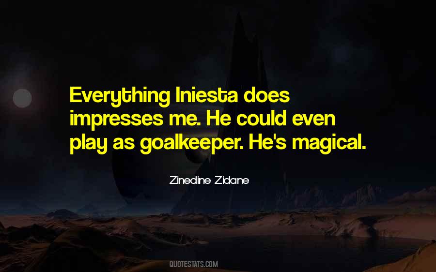 Quotes About Zinedine Zidane #349873